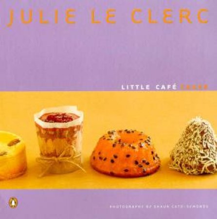 Little Cafe Cakes by Julie Le Clerc