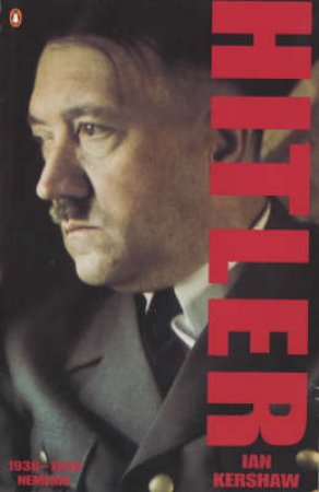 Hitler 1936-1945: Nemesis by Ian Kershaw