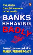 Banks Behaving Badly