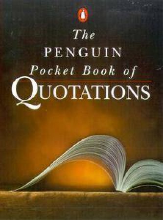 The Penguin Pocket Book Of Quotations by Anon