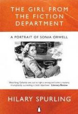 The Girl From The Fiction Department A Portrait Of Sonia Orwell