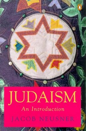 Judaism by Jacob Neusner