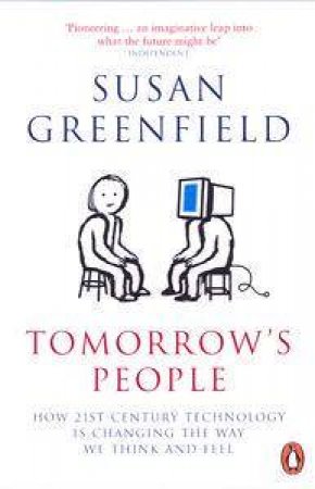 Tomorrow's People by Susan Greenfield