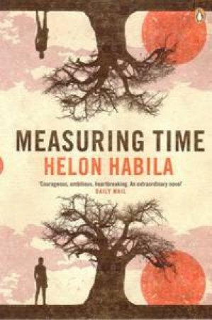 Measuring Time by Helon Habila