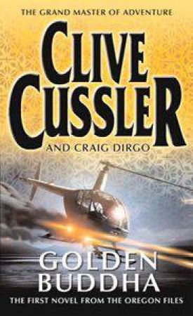 Golden Buddha by Clive Cussler & Craig Dirgo