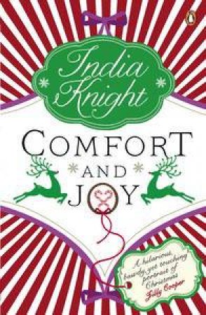 Comfort and Joy by India Knight