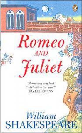 Penguin Shakespeare: Romeo And Juliet by William Shakespeare