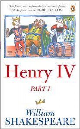 Henry IV: Part One by William Shakespeare