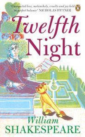 Twelfth Night by William Shakespeare