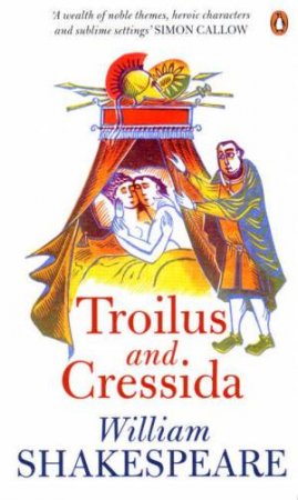 Troilus And Cressida by William Shakespeare
