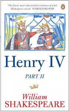 Henry IV: Part 2 by William Shakespeare
