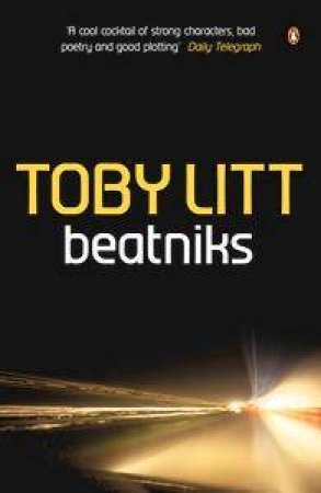 Beatniks by Toby Litt