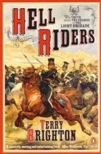 Hell Riders The Truth About The Charge Of The Light Brigade