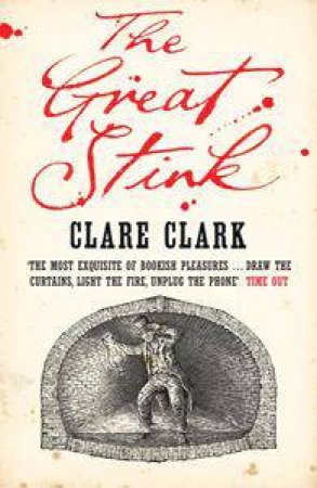 Great Stink by Clare Clark