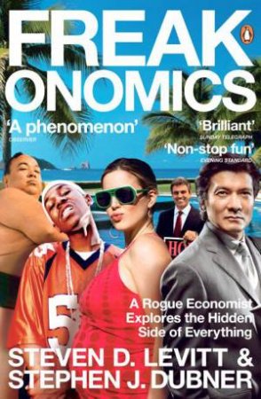 Freakonomics by Steven Levitt & Stephen Dubner
