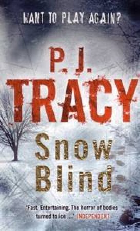 Snow Blind by P J Tracy