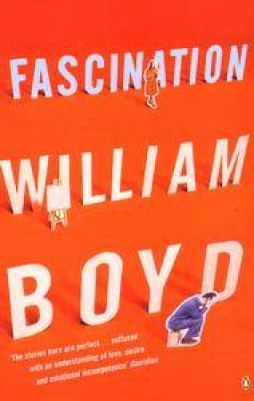 Fascination by William Boyd