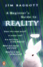 A Beginners Guide To Reality