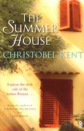 The Summer House by Christobel Kent