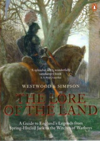 The Lore Of The Land by Jennifer Westwood et al.