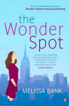 The Wonder Spot by Melissa Bank