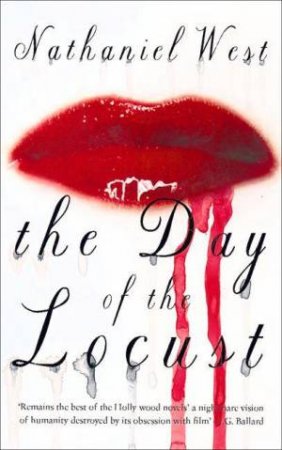 The Day Of The Locust by West Nathanael