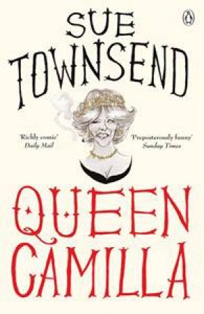 Queen Camilla by Sue Townsend