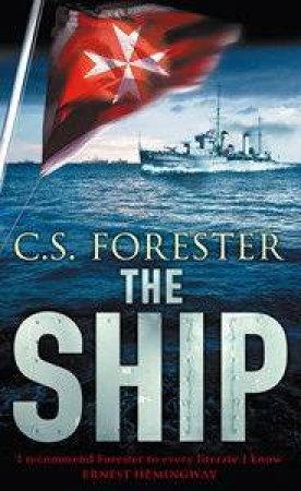 The Ship by C S Forester