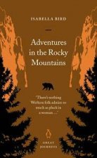 Great Journeys Adventures In The Rocky Mountains