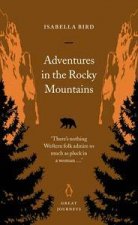 Great Journeys Adventures In The Rocky Mountains
