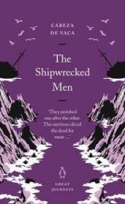 Great Journeys The Shipwrecked Men