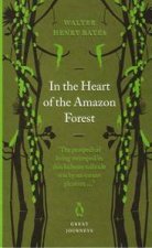 Great Journeys In The Heart Of The Amazon Forest
