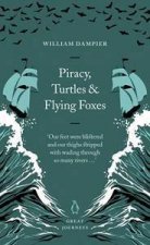 Great Journeys Piracy Shipwreck And Flying Foxes