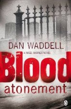 Blood Atonement A Nigel Barnes Novel