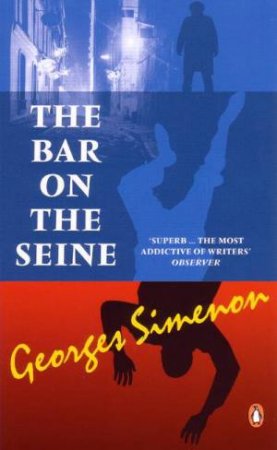 The Bar On The Seine (Red Classic) by Georges Simenon