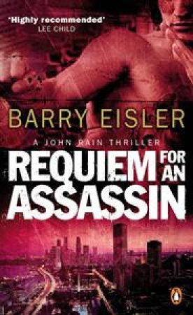 Requiem for an Assassin: A John Rain Thriller by Barry Eisler