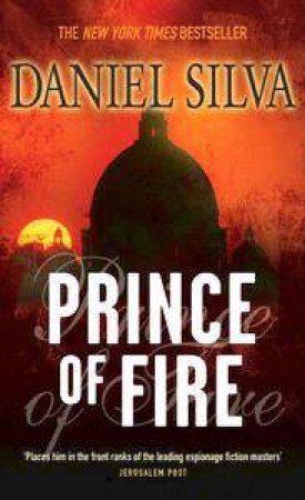 Prince Of Fire by Daniel Silva