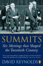 Summits Six Meetings that Shaped the Twentieth Century