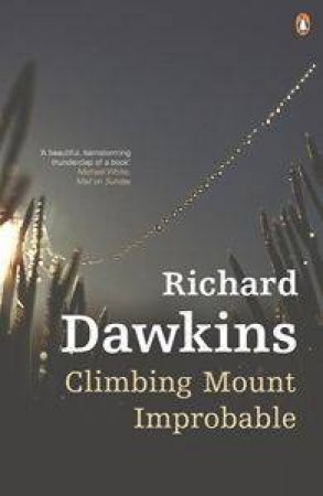 Climbing Mount Improbable by Richard Dawkins