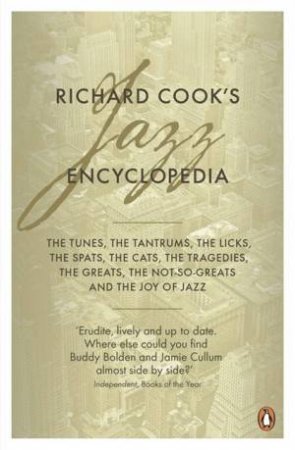 Richard Cook's Jazz Encyclopedia by Richard Cook