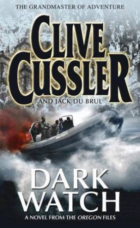 Dark Watch by Clive Cussler & Jack Du Brul