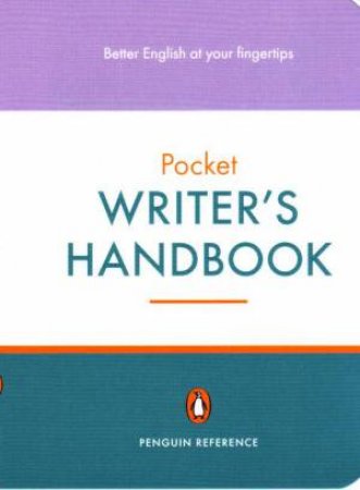 Penguin Pocket Writer's Handbook by Martin Manser Et Al