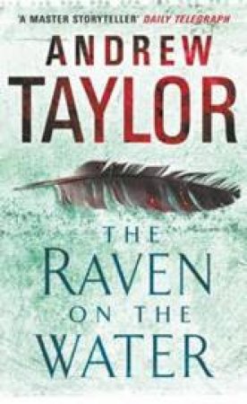 The Raven On The Water by Andrew Taylor