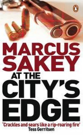 At the City's Edge by Marcus Sakey