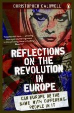 Reflections on the Revolution in Europe Can Europe Be The Same With Different People In It