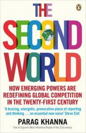 Second World by Parag Khanna