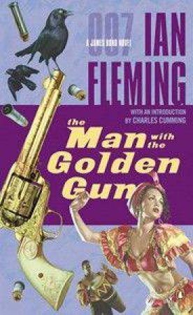 The Man With The Golden Gun by Ian Fleming