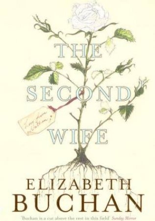 The Second Wife by Elizabeth Buchan
