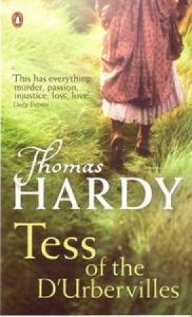 Tess Of The D'Ubervilles by Thomas Hardy