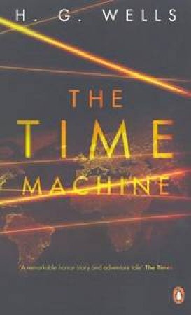 The Time Machine by H G Wells